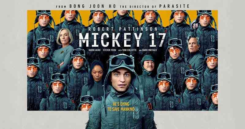 نقد و بررسی فیلم میکی 17 Mickey 17 2025