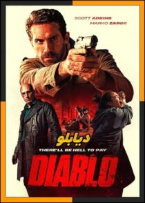 تماشای آنلاین و دانلود فیلم Diablo 2025 (دیابلو) با زیرنویس چسبیده