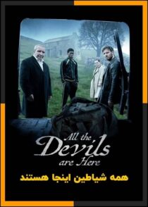 دانلود فیلم All the Devils Are Here 2025 (همه شیاطین اینجا هستند) با زیرنویس چسبیده
