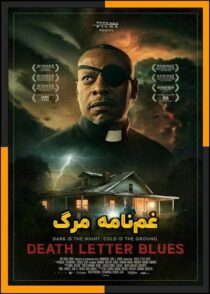 دانلود فیلم Death Letter Blues 2023 (غم نامه مرگ) با دوبله فارسی