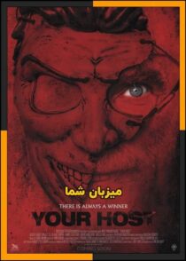دانلود فیلم Your Host 2025 (میزبان شما) با دوبله فارسی و زیرنویس چسبیده