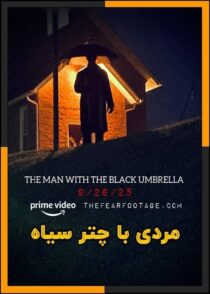 دانلود فیلم The Man with the Black Umbrella 2025 (مردی با چتر سیاه) با دوبله فارسی