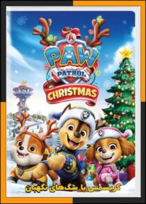 دانلود انیمیشن A PAW Patrol Christmas 2025 (کریسمس با سگ های نگهبان) دوبله فارسی