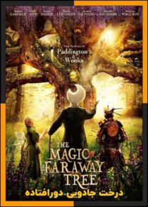 دانلود فیلم The Magic Faraway Tree 2026 (درخت جادویی دورافتاده) با کیفیت بالا