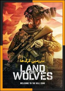 دانلود فیلم Land of Wolves 2026 (سرزمین گرگ‌ها) با تماشای آنلاین